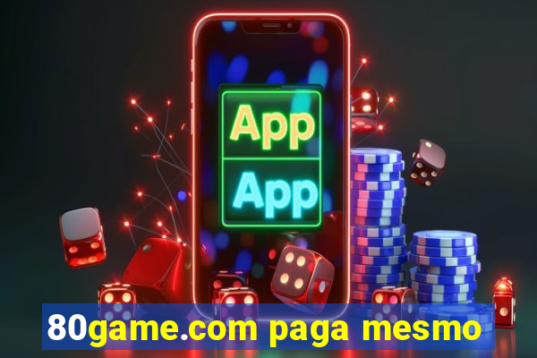 80game.com paga mesmo